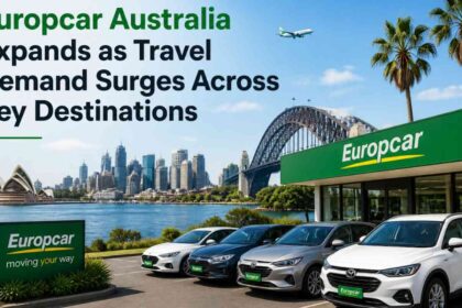 Europcar Australia Expands as Travel Demand Surges Across Key Destinations