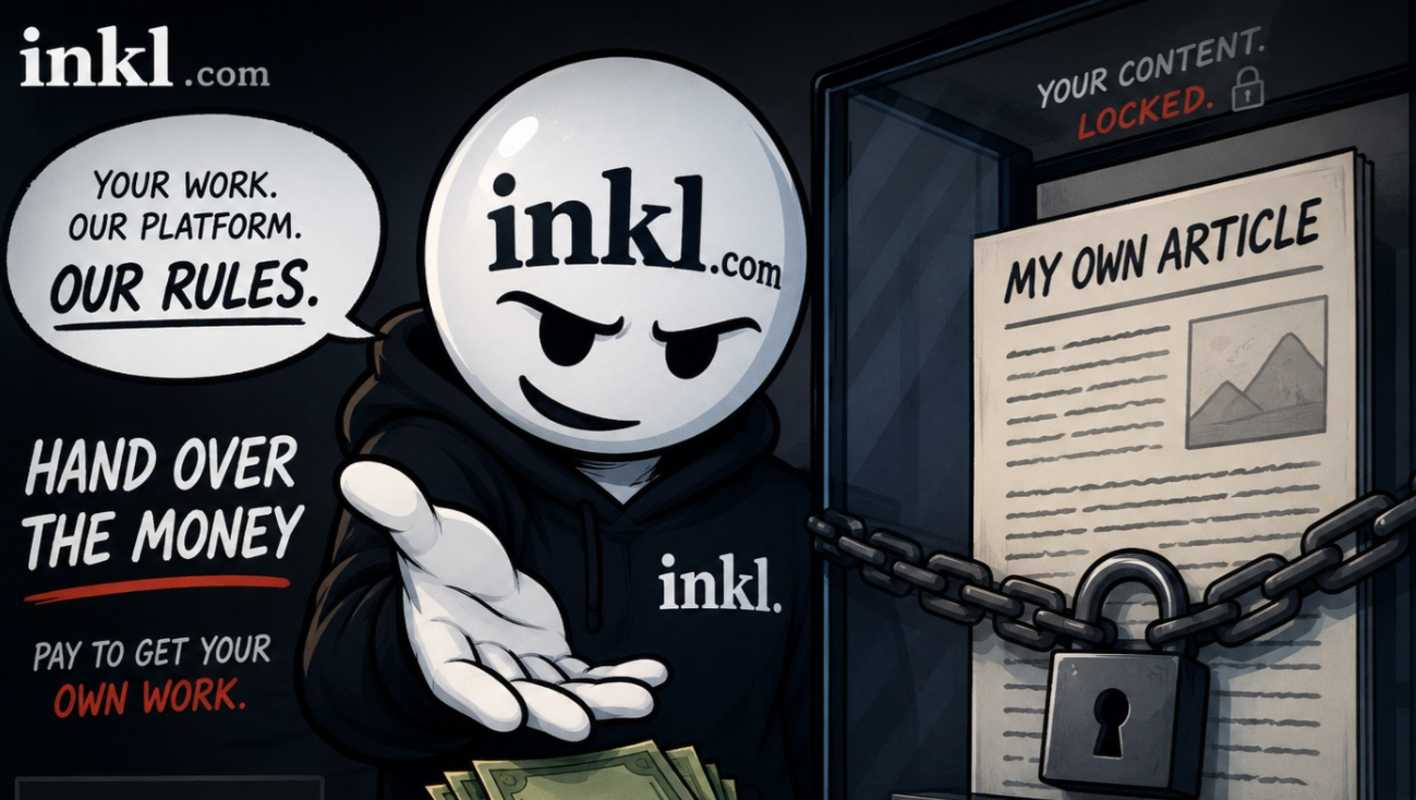 Spent 4 Hours Writing An Article For inkl.com Then They Asked For $75