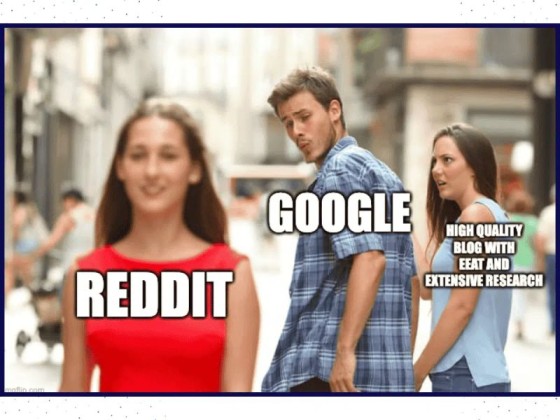 Reddit - Google - High Quality Blog