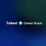 Indeed Launches Career Scout