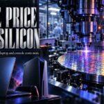 Reason Your Next Console Or Laptop Costs More - The price of silicon